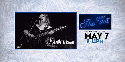 Mandi Leigh "Far from Home" Tour - The Vat, Red Deer, AB