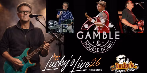 Lucky's LIVE Sunday's Presents Lee Gamble & Doubledown