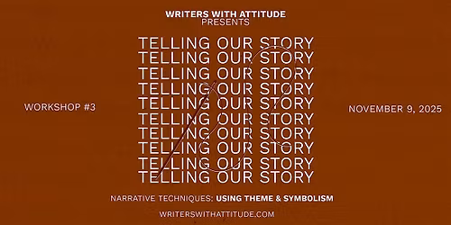 WWA Presents: "Telling Our Story: Using Theme & Symbolism"
