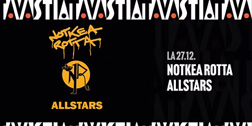 Notkea Rotta ALLSTARS \/ Tavastia-klubi