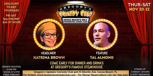 Nov 20-Nov 22  Gregory's Comedy Club