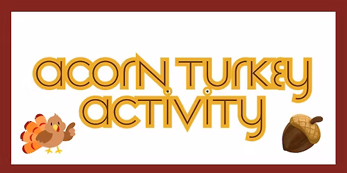 Acorn Turkey Activity