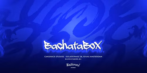 BachataBox August - 2 AREAS (Bachata & Zouk)