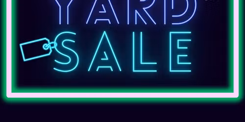 Huge Yard Sale