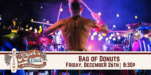 Bag of Donuts | Rock'n'Bowl\u00ae New Orleans