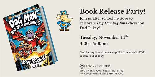 Book Release Party | Dog Man: Big Jim Believes