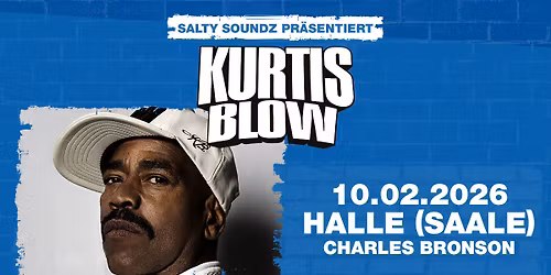 Kurtis Blow \u2022 45 Years of The Breaks \u2022 Halle (Saale)
