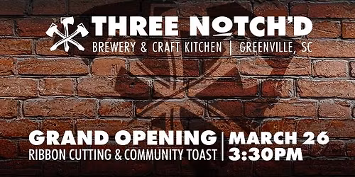 Grand Opening Celebration + Ribbon Cutting | Three Notch\u2019d - Greenville