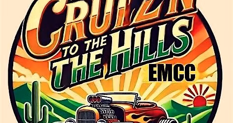 3rd Annual Cruiz'n to the Hills Car Show