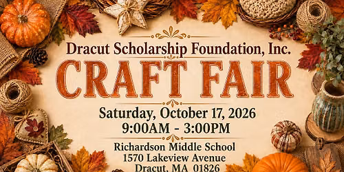 Dracut Scholarship Foundation Inc. Craft Fair