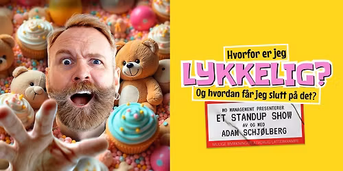 Adam Schj\u00f8lberg \/\/ Hvorfor er jeg lykkelig?