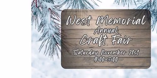 West Memorial Annual Craft Fair