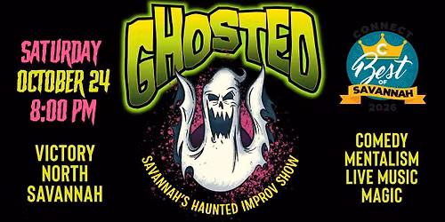 Ghosted: Savannah's Haunted Improv Show