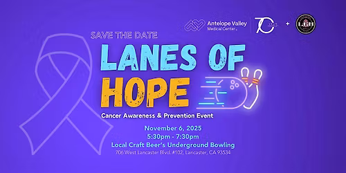 Lanes of Hope - A Cancer Awareness and Prevention Event
