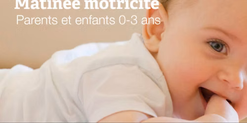 MATIN\u00c9E MOTRICIT\u00c9 - Complet