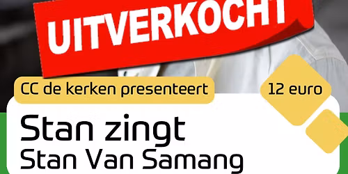 UITVERKOCHT: Stan zingt - Stan Van Samang