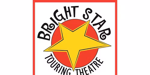 Bright Star Touring Theatre @ Wilderness