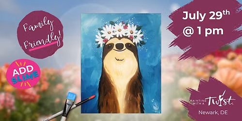\ud83c\udf89Family Day: Flower Crown Sloth (Make Slime Too) \u2013 Fun for All Ages in Newark, DE