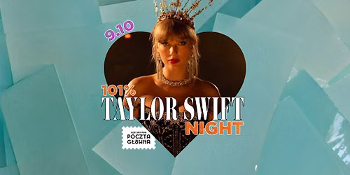 101% Taylor Swift Night - Krak\u00f3w