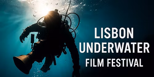 Lisbon Underwater Film Festival