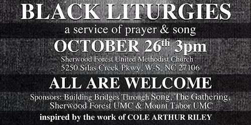 Black Liturgies:  A Service of Prayer, Poetry and Song