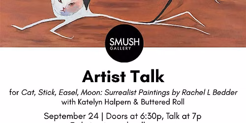 Artist Talk - Cat, Stick, Easel, Moon: Paintings by Rachel Bedder