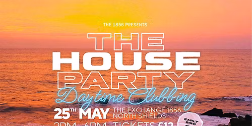 The House Party: Daytime Clubbing