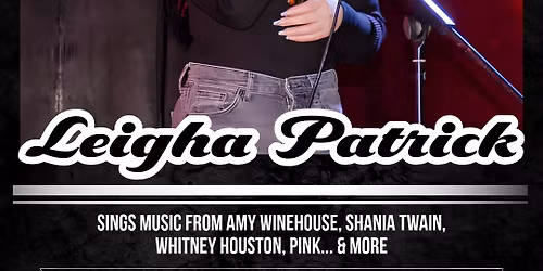 SATURDAY NIGHT LIVE Featuring LEIGHA PATRICK Live At The Brindley Bar & Restaurant