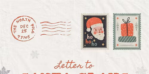 Letter to Santa ( FREE Event)