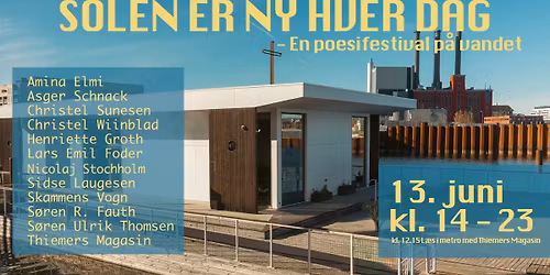 Solen er ny hver dag - en poesifestival p\u00e5 vandet