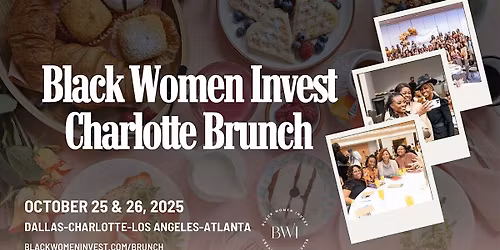 Black Women Invest Charlotte Brunch Tour