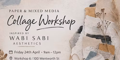 Paper and Mixed Media Collage Workshop