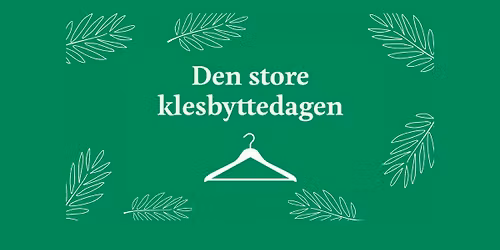 Den store klesbyttedagen
