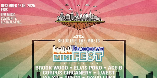 Bridging The Music Presents: Brooklyn miniFEST