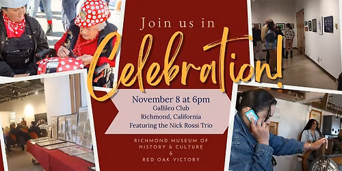 Red Oak Victory & Richmond Museum End of Year Celebration