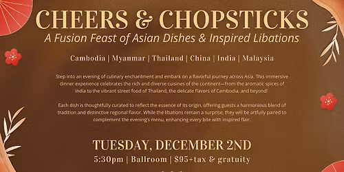 Cheers & Chopsticks: A Feast of Asian Dishes & Inspired Libations