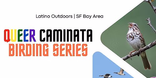 LO SF Bay Area | Queer Caminata: Birding