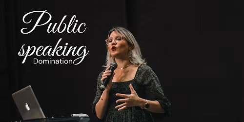 Master Public Speaking in Just 12 Weeks! (Virtual Event)