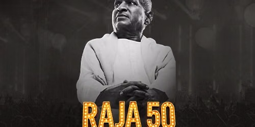 Raja 50 - Ilaiyaraaja Live In Concert