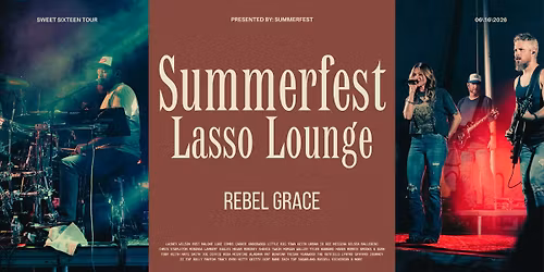Rebel Grace @ Summerfest Lasso Lounge