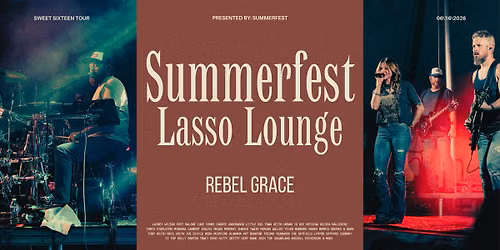 Rebel Grace @ Summerfest Lasso Lounge