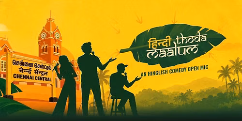 Hindi Thoda Maalum - Hinglish Comedy Open Mic