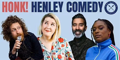 Honk! Henley comedy November 27