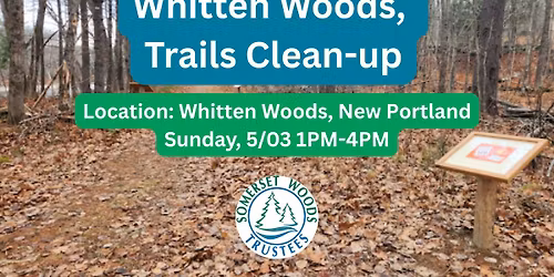 Whitten Woods, Trails Clean-up