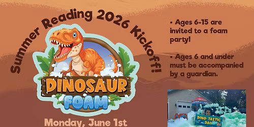 Summer Reading 2026 Kickoff! | Dinosaur Foam