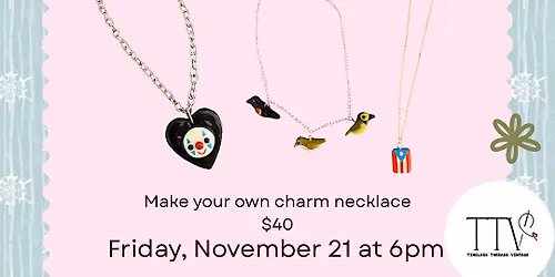 Charm Necklace Workshop