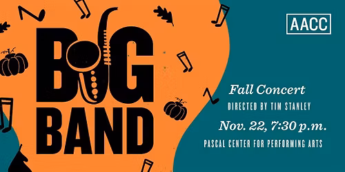 AACC Big Band Jazz- Fall 2025 Concert