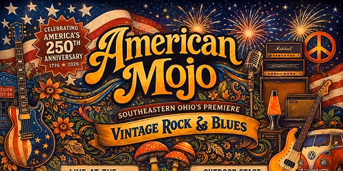 American Mojo @ American Legion Zanesville, Ohio