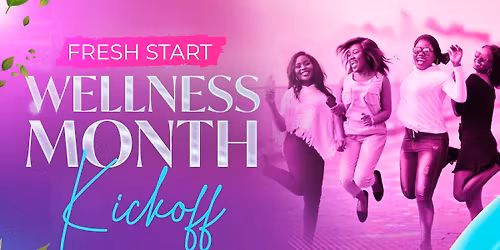Fresh Start Wellness Event