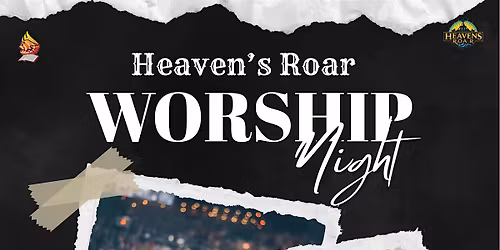Heaven's Roar Worship Night